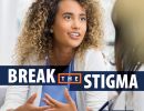 Break the Stigma